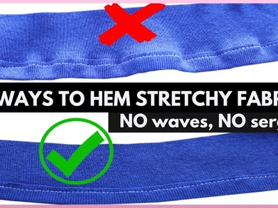 3 Ways on How to Hem Stretchy Fabric WITHOUT IT Getting Wavy  (no serger) || SHANiA