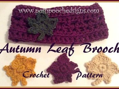 Autumn Leaf Brooch Crochet Pattern