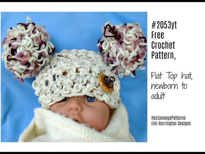 CROCHET 15 MINUTE FLAT TOP HAT, all sizes newborn to adult, Free crochet pattern