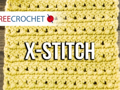 Crochet the X Crochet Stitch