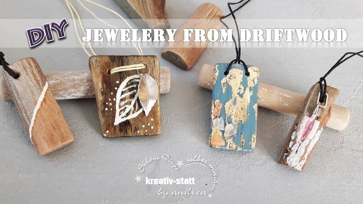 DIY Jewellery - Pendant out of DRIFTWOOD [How To]