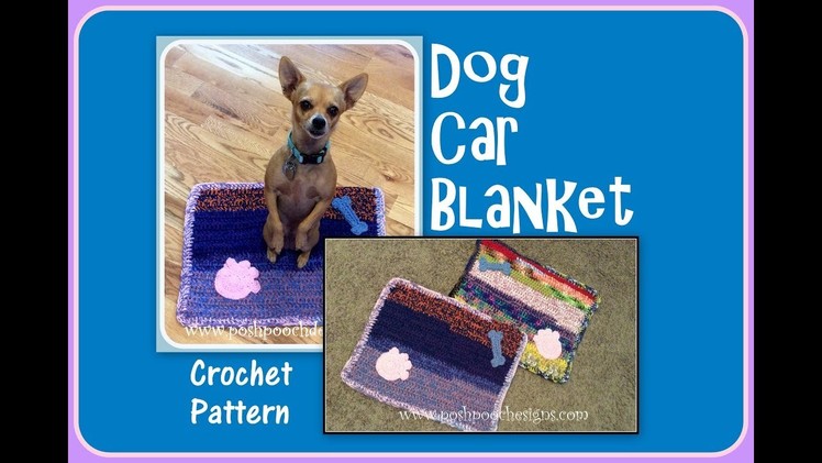 Dog Car Blanket Crochet Pattern