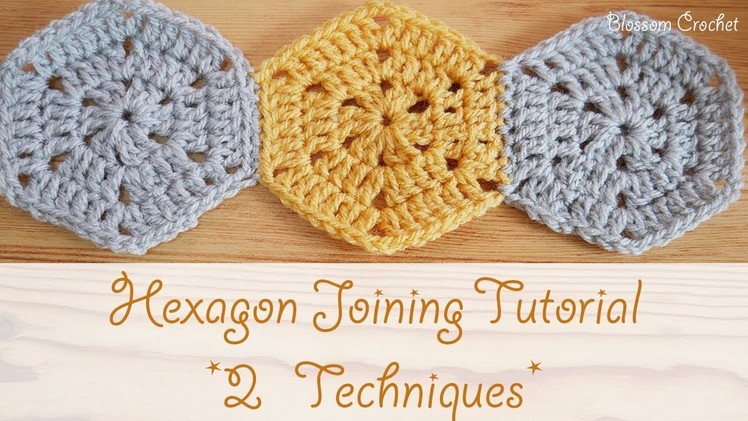 Easy Crochet: How to join your hexagons (2 techniques)