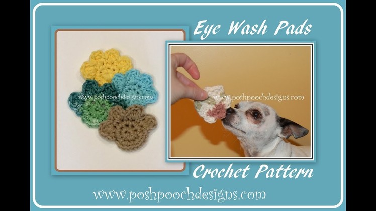 Eye Wash Pads For Dogs Crochet Pattern