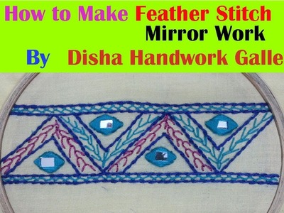 Hand Embroidery.How to make Saree Border.Mirror work.Embroidery Work.Disha Handwork Gallery#9