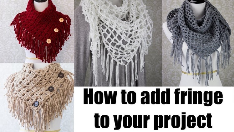 How to add fringe to your crochet.knitting projects