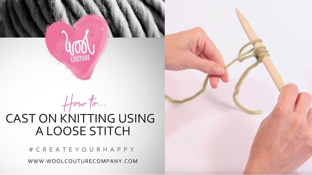 How to cast on knitting with a loose stitch