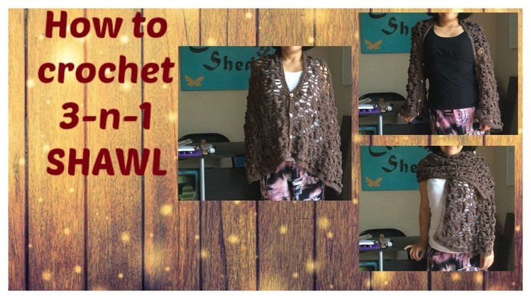 How to crochet 3-in-1 SHAWL