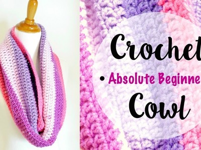 How To Crochet A Cowl for the Absolute Beginner