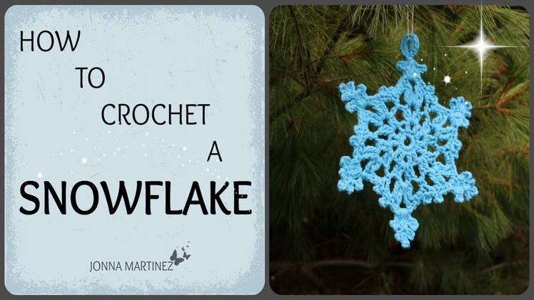How To Crochet A Snowflake