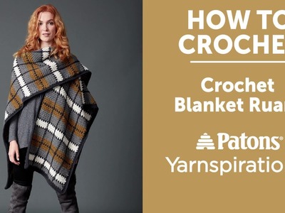 How to Crochet: Blanket Ruana