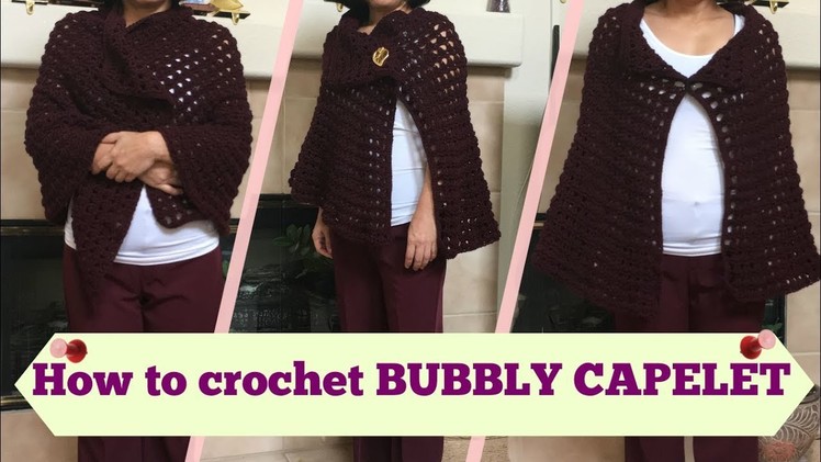 How to crochet BUBBLY CAPELET