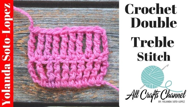 How-to Crochet Double Treble Stitch ( dtr)  A step-by-step video tutorial