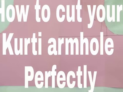 How to cut armhole perfectly in hindi