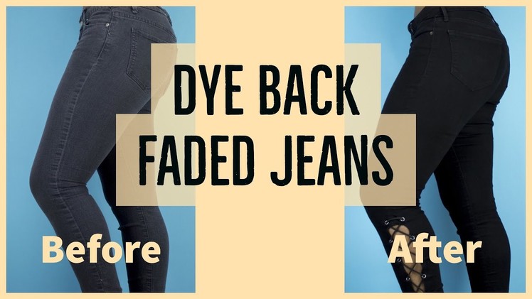 How To Dye faded Jeans + Transformation *Bonus*