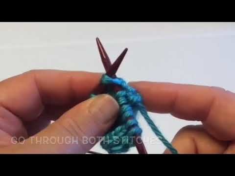 How to knit 2 stitches together and knit in the front and back
