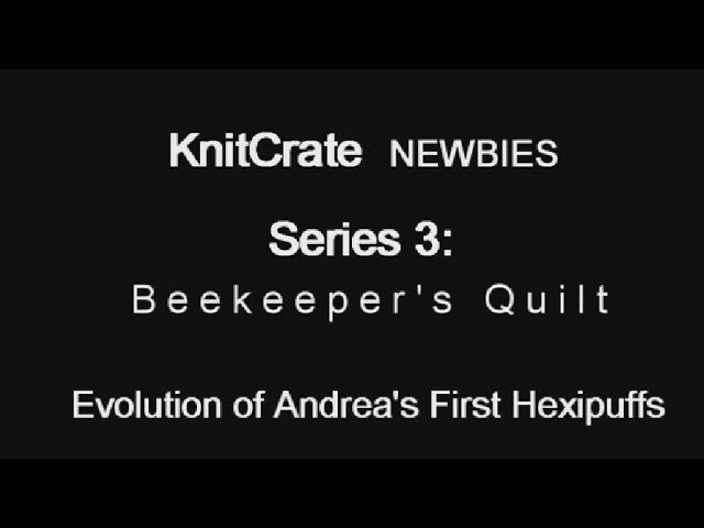 How to knit Hexipuffs by Andrea