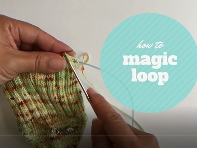 How to knit socks using magic loop