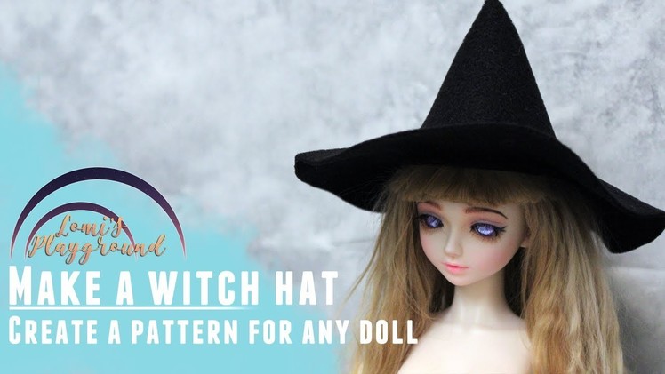 How to make a witch hat for any size doll