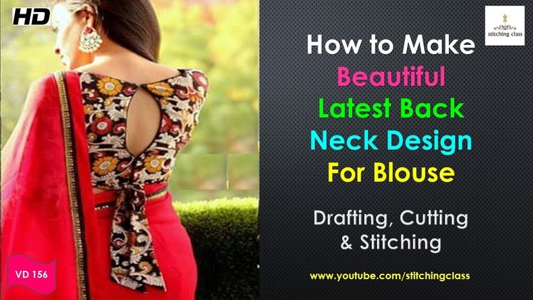 How to make Beautiful Latest Neck Design for Blouse, Blouse Back Neck Design