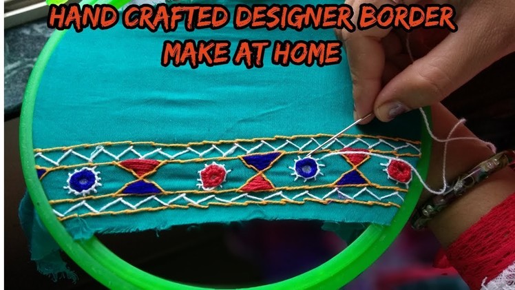 How to make hand crafted designer border at home.Hindi.