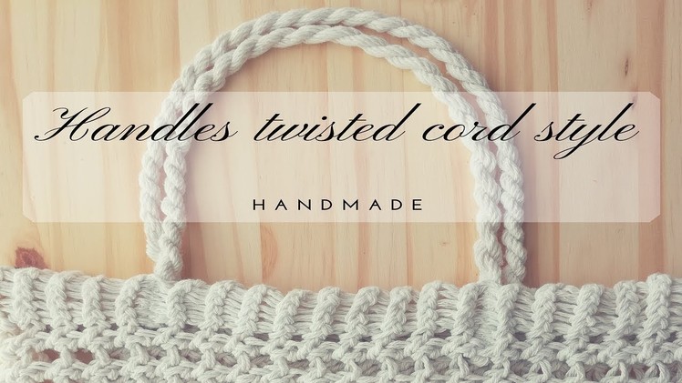HOW TO MAKE HANDLES FOR A KNITTED BAG