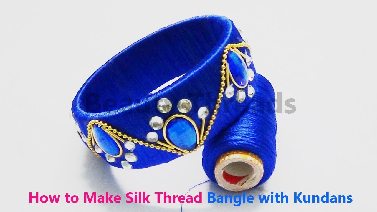 How to Make Silk Thread Bangle with Kundans