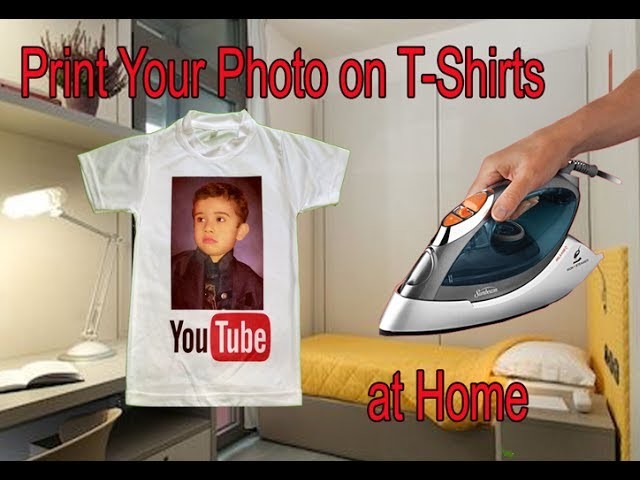 How to Print Your Photo on T-Shirts at Home - Using Electric Iron