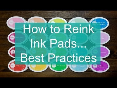 How to Reink your Ink Pad - Best Practices