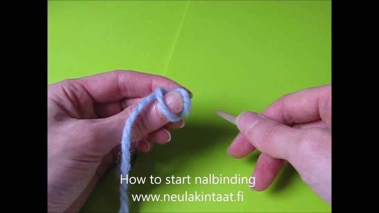 How to start nalbinding