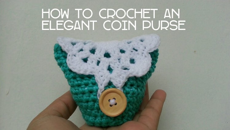Part 1 | How to Crochet an Elegant Coin Purse