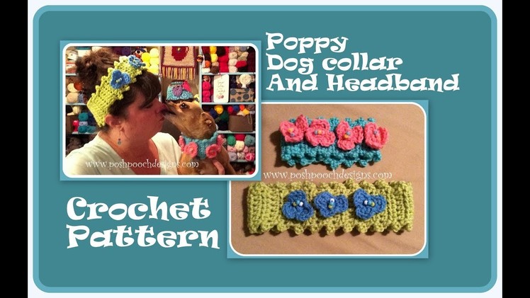 Poppy Dog Collar and Headband Crochet Pattern