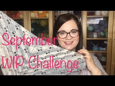 September WIP Challenge | Crochet Podcast 6