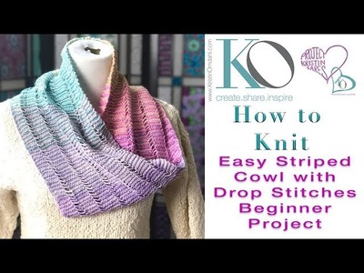 Serene Easy Knit Stripes Drop Stitch Cowl Simple Knitting Beginner Project
