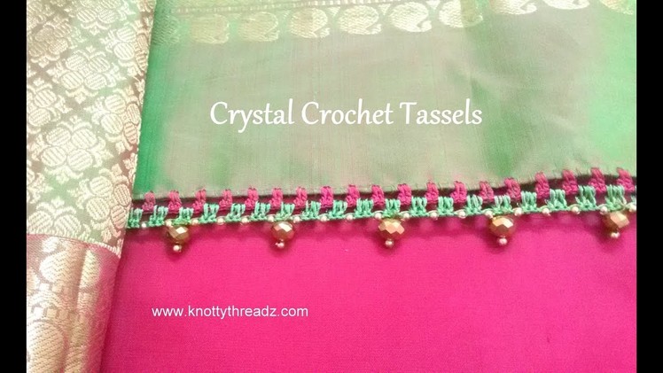 Silk Saree Crochet Tassels | Elegant 2 Step Design with Crystal Hangings | www.knottythreadz.com