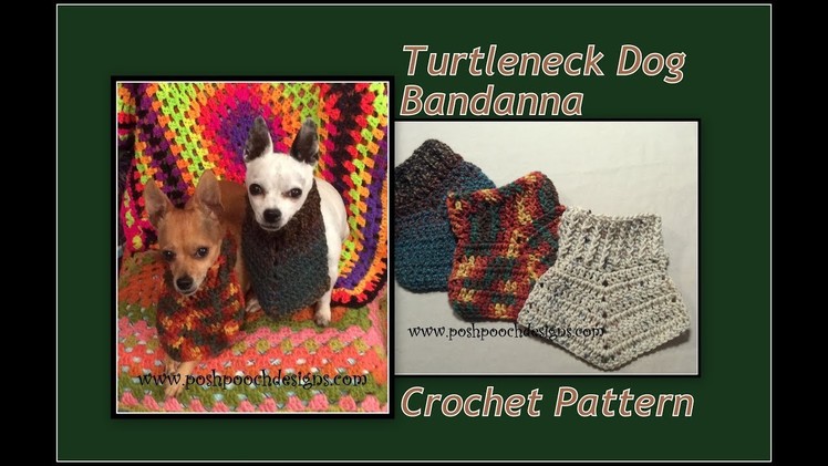 Turtleneck Dog Bandanna Crochet Pattern