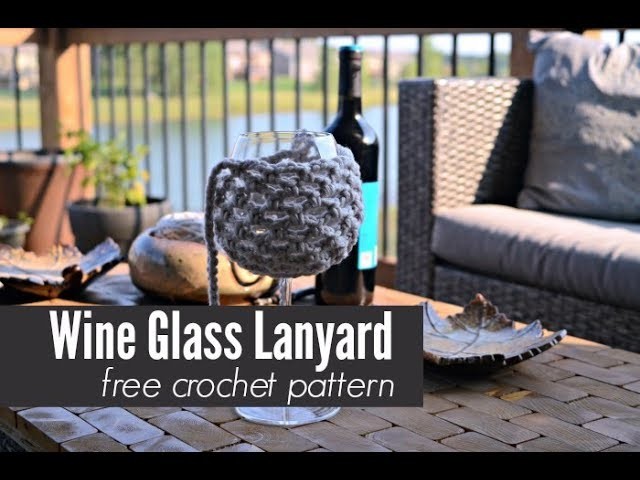 Wine Glass Lanyard Crochet Tutorial