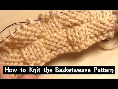 Basketweave Knit Stitch Pattern | Easy Texture Tutorial for Beginners | Knitting Lesson