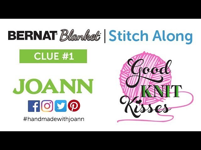 Bernat Blanket Stitch Along Clue 1 Knitting with Kristen (CC)
