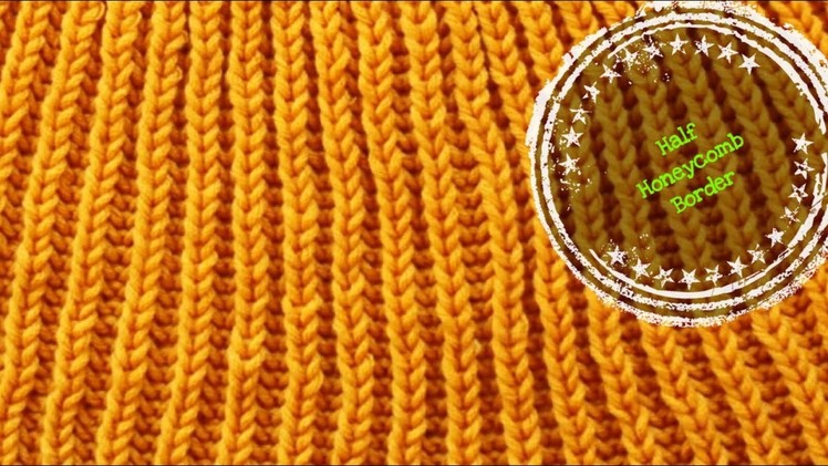 Border knitting Design #05# ( Half Honeycomb)