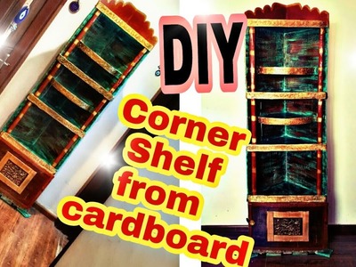 DIY : Cardboard Furniture. Corner Shelf.how to make: