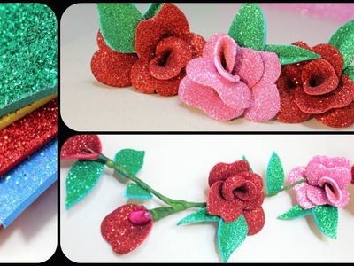 Diy Foam Sheet Flower Roses || How to make Flowers At Home || Glitter Sponge Paper