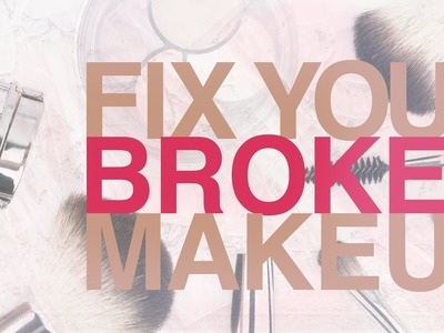 DIY: How To Fix Your Broken Compact & Lipstick At Home. Makeup Hack