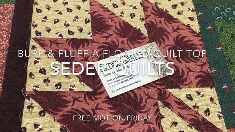 How to Advance a Quilt & Keep it Straight with "Burp & Fluff"~ Free Motion Friday by Paola Jo