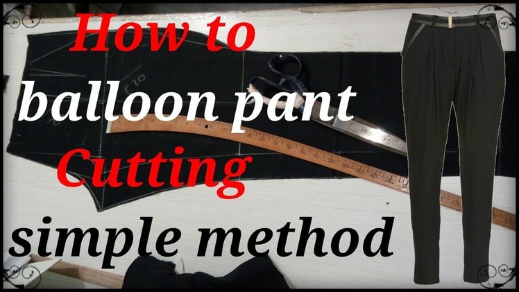 How to balloon pant cutting esay method