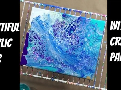 HOW TO BEAUTIFUL ACRYLIC POUR WITH CRAFT PAINTS EASY!!