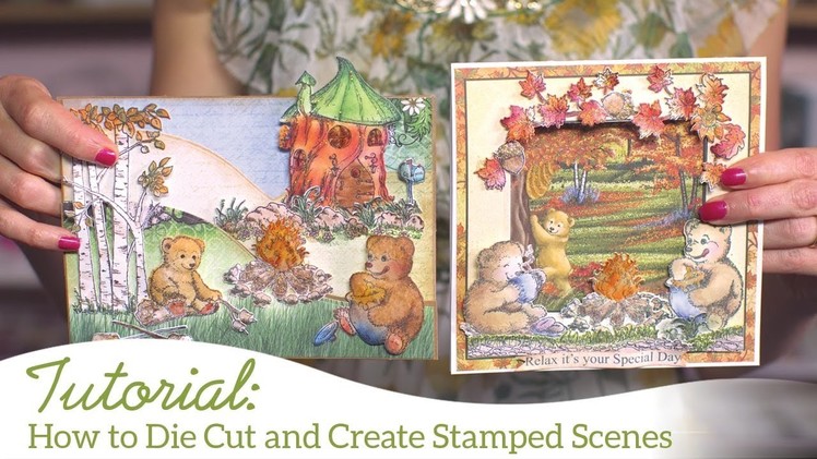 How to die cut and create stamped scenes with the Beary Fun Retreat Collection
