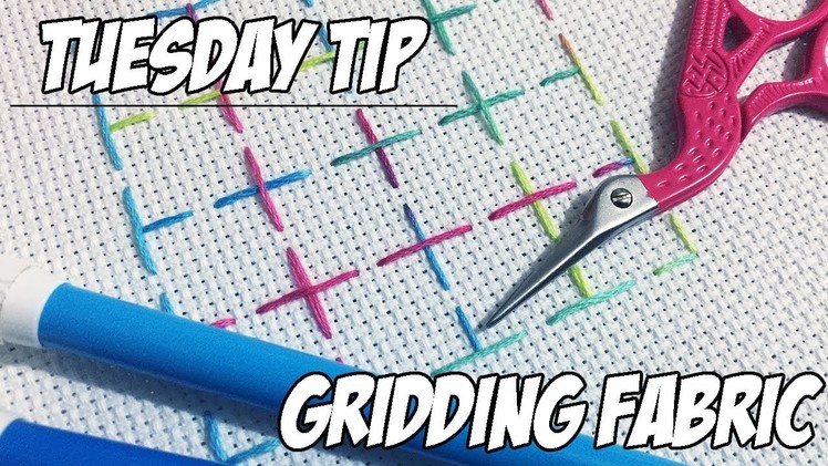 How to Grid Your Fabric | Embroidery Cross Stitch Tutorial