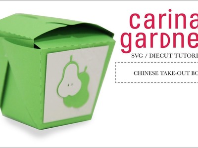 How to Make a Chinese Take -Out Box with Your Silhouette Cameo