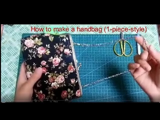 How to make a handbag (1-Piece-Style)